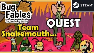 TEAM SNAKEMOUTH QUEST - Bug Fables; the Everlasting Sapling Gameplay