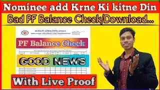 PF PassBook Check Good News|Live Proof|Nominee add krne ki kitne Din Bad PF Balance Dekh Sakte Hai