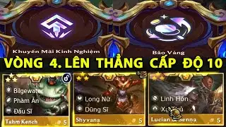 LÊN THẲNG CẤP 10 Ở VÒNG 4 TÔI CÓ NGAY 4 TƯỚNG 5 VÀNG 3 SAO | MINH WICKED ĐTCL MÙA 16 .