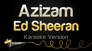 Ed Sheeran - Azizam (Karaoke Version)