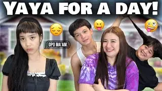 YAYA FOR A DAY SI BUNSO | FAMILYAY 