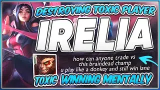Wickd's Irelia made the enemy EMOTIONALLY Unstable