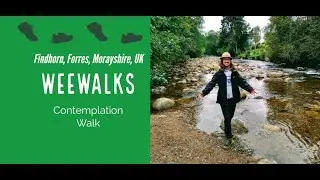 #Weewalks Contemplation Walks - Roseisle Pine Forest and Beach
