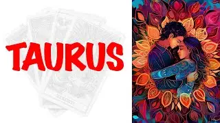 TAURUS💘🔮 A return from the past can bring you everything you desire if you do this...