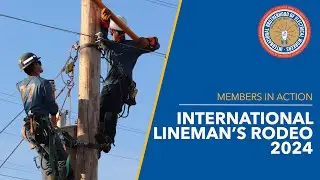 IBEW at the 2024 International Lineman's Rodeo