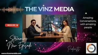 Business Podcasts With Amazing People | Vinz Emeralds