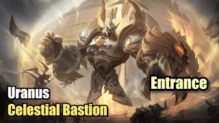 Uranus Celestial Bastion Skin Epic Entrance (Upscale 4K) Mobile Legends