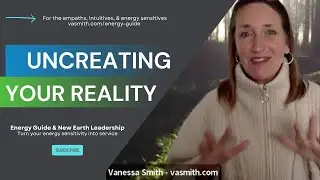 Uncreating your reality