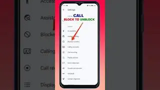 👆call block ko unblock kaise kare call block kaise hataye call unblock kaise kare #shorts #mobile