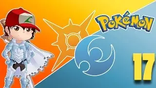 LET'S PLAY POKEMON MOON | Episode #17