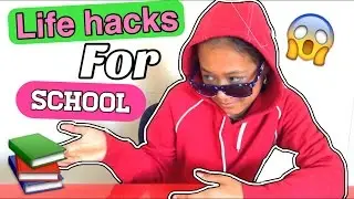 School life hacks | Nancy Inthasit