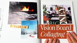 Intuitive Vision Board Collaging