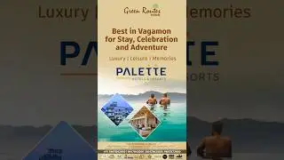 Palette Hill View Resort | Green Routes Hotels & Resorts | Vagamon