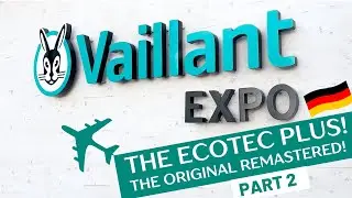 VAILLANT'S BRAND NEW ecoTEC Plus! 