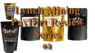 PayDirt Review: Reserve Paydirt by Lynch Mining