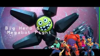 Big Hero 6 - Best Scenes Megabot