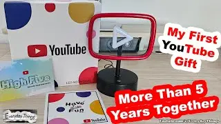 Более 5 лет вместе: мой первый подарок на YouTube