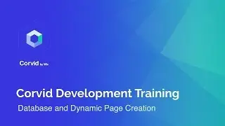 How To Create Corvid Databases and Dynamic Pages | Corvid By Wix Tutorial