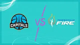 UC Capitals v Townsville Fire | Full Basketball Game | WNBL 2023/2024 Season