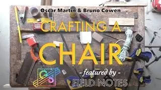 Crafting A Chair