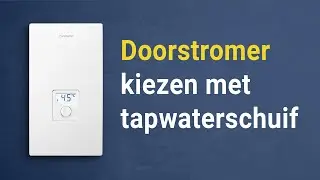 Doorstromer kiezen met behulp van de tapwaterschuif