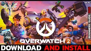 How to Install Overwatch 2 on PC &ndash; Step by Step Tutorial