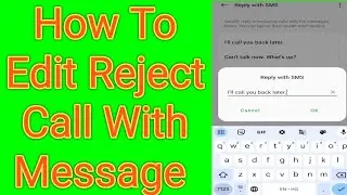 How to Edit Reject call with Message | How to call reject with SMS ?
