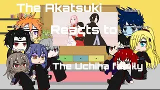 The Akatsuki reacts to the Uchiha family | Luna Gacha