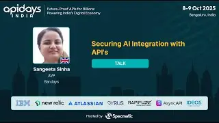 Securing AI Integration with API's by Sangeeta Sinha #apidaysindia