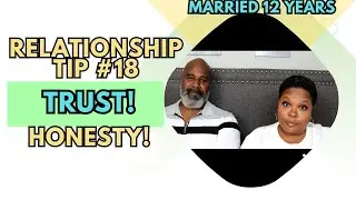 Relationship Tip #18: Trust! - [Ask Shauni And Mondi]