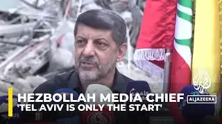Hezbollah media chief slams Israeli ‘justifications’ for attacking civilian targets