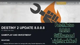 Destiny 2 Still hunt and nighthawk nerf Patch Notes 8.0.0.8
