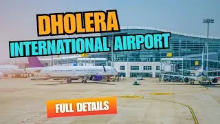 Dholera International Airport ✈️ | Bigger than Ahmedabad?