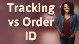 AliExpress Tracking Number vs Order ID: What&rsquo;s the Difference?