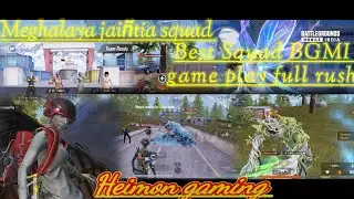 Meghalaya jai&ntilde;tia squad__bgmi playing__ Best Squad game play full rush