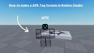 How to make a make a AFK Tag System in Roblox Studio