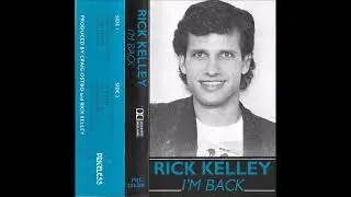RICK KELLEY - I Could Get Used To This (AOR USA)