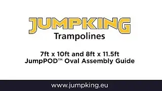 Jumpking 7ft x 10ft & 8ft x 11 5ft Oval JumpPOD Assembly Video