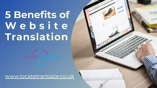 5 Benefits of Website Translation