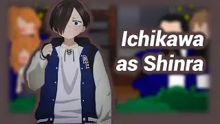 Boku no Kokoro no Yabai react ao |• Ichikawa as Shinra •|🇧🇷🇺🇸|