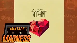 Kilo Keemzo - Do That Again | @MixtapeMadness