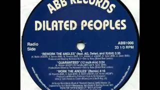 Dilated Peoples - Rework The Angles Ft. AG|Defari|Xzibit