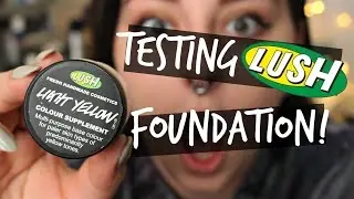 TESTING LUSH FOUNDATION!