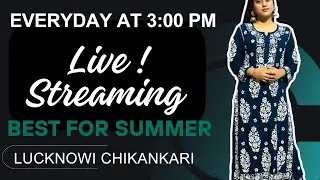 LIVE ! STREAMING ll PART 493 ll Summer Collection ll #ytviral #trending #chikankari #live #yt