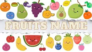 Fruits Name For Toddlers | Learn From A-Z | Learn Vocabulary with Real Videos and Pictures of fruits