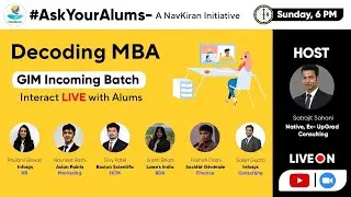 #AskYourAlums - Decoding MBA By GIM Alumni | Alumni Speaks | Webinar | B-Schools | Incoming Batch