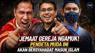 DETIK&sup2; MENGEJUTKAN‼️JEMAAT GEREJA NGAMUK ~ PENDETA MUDA INI AKAN BERSYAHADAT MASUK ISLAM
