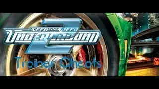 Need for Speed Underground 2 - Trainer Cheats