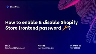 Shopify Store Frontend Password 101: Learn How to Enable and Disable for Ultimate Control