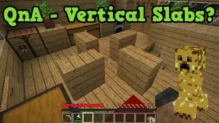Minecraft QnA - Vertical Half Slabs,